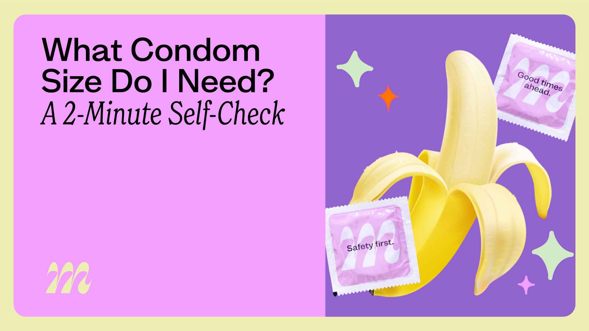 What Condom Size Do I Need? A 2-Minute Self-Check