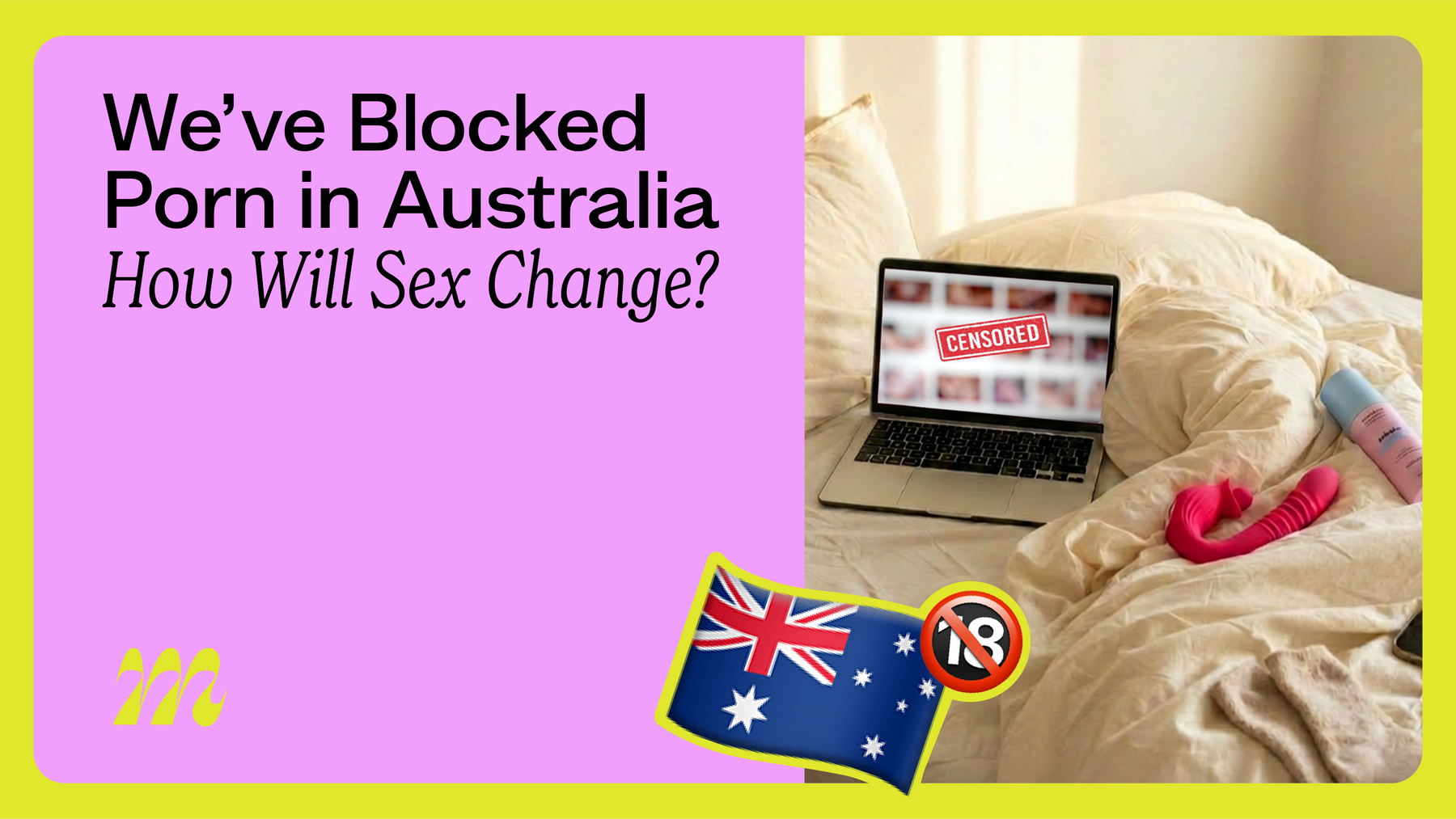 We’ve Blocked Porn in Australia. How Will Sex Change?